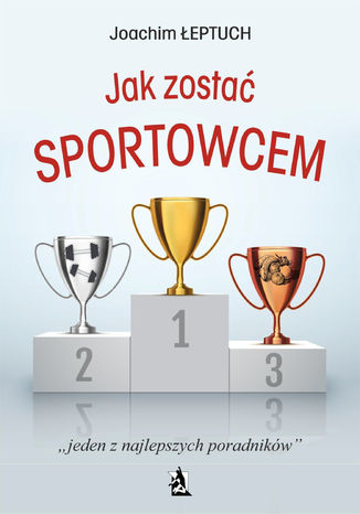 Okładka: Jak zostać sportowcem