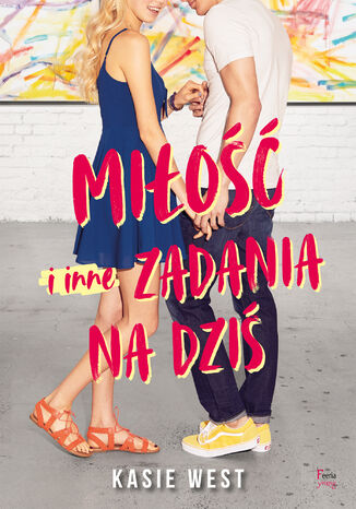 Miłość i inne zadania na dziś