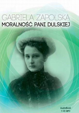 Moralno Pani Dulskiej Gabriela Zapolska - okadka audiobooks CD