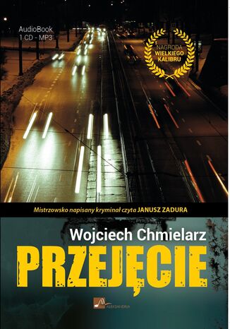 Przejęcie. Cykl Jakub Mortka. Tom 3