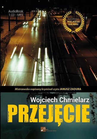 Przejcie. Cykl Jakub Mortka. Tom 3 Wojciech Chmielarz - okadka audiobooks CD
