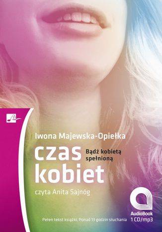 Czas kobiet. Bd kobiet spenion Iwona Majewska - Opieka - okadka audiobooka MP3