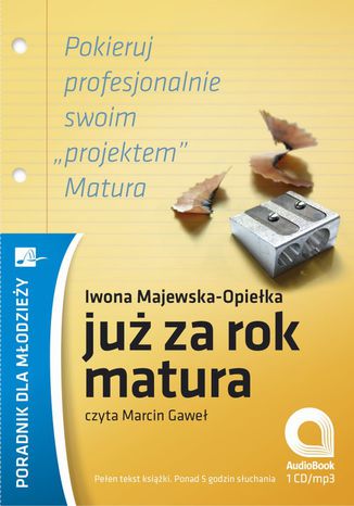 Ju za rok matura Iwona Majewska - Opieka - okadka audiobooks CD