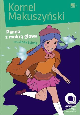Panna z mokrą głową Kornel Makuszyński - okładka audiobooka MP3