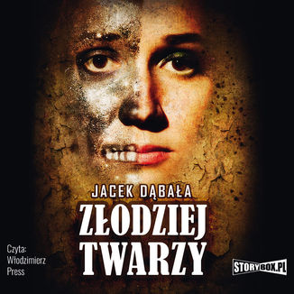 Zodziej twarzy Jacek Dbaa - okadka audiobooka MP3