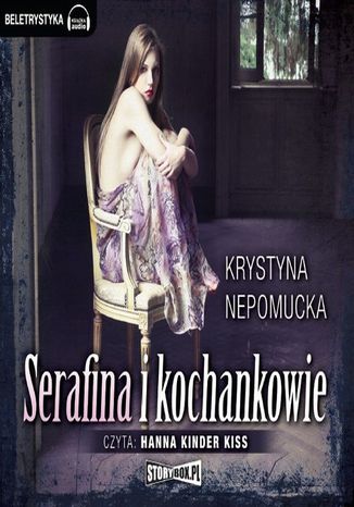 Serafina i kochankowie Krystyna Nepomucka - okadka ebooka