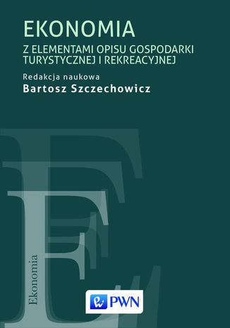 Ekonomia z elementami opisu gospodarki turystycznej i rekreacyjnej Bartosz Szczechowicz - okadka audiobooks CD