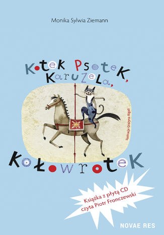 Kotek Psotek Karuzela Koowrotek Monika Sylwia Ziemann - okadka audiobooks CD