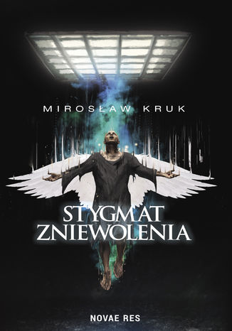 Stygmat zniewolenia Mirosaw Kruk - okadka audiobooka MP3