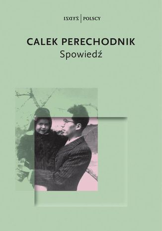 Spowied Calek Perechodnik - okadka ebooka