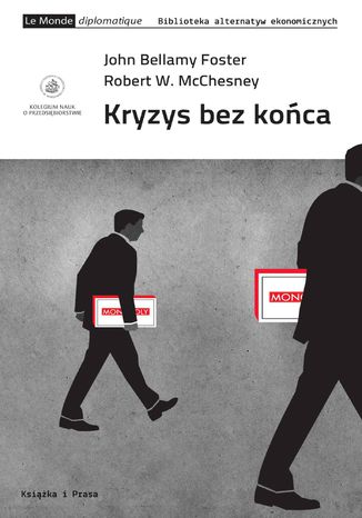 Kryzys bez końca. Jak kapitał monopolistyczno-finansowy wywołuje stagnację i wstrząsy od Stanów Zjednoczonych po Chiny