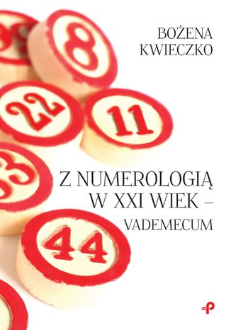 Z numerologi w XXI wiek - vademecum Boena Kwieczko - okadka ebooka