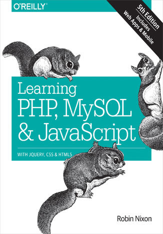 Okładka książki/ebooka Learning PHP, MySQL & JavaScript. With jQuery, CSS & HTML5. 5th Edition