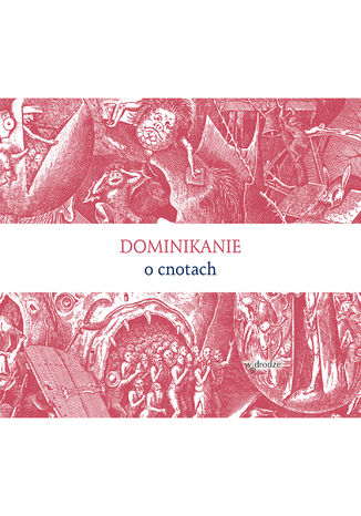 Dominikanie o cnotach Bracia Dominikanie - okadka audiobooks CD