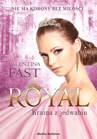 Royal. Tom 2. Kraina z jedwabiu Valentina Fast - okadka audiobooks CD