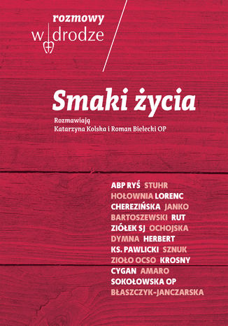 Rozmowy W drodze. Smaki życia