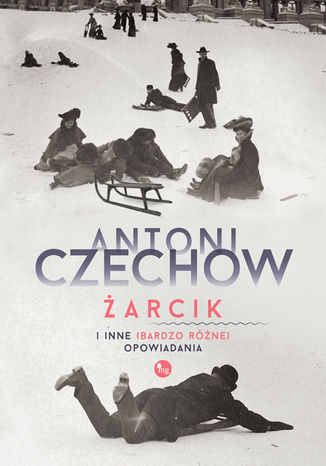 Żarcik i inne (bardzo różne) opowiadania Antoni Czechow - okładka audiobooka MP3