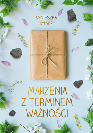 Marzenia z terminem ważności