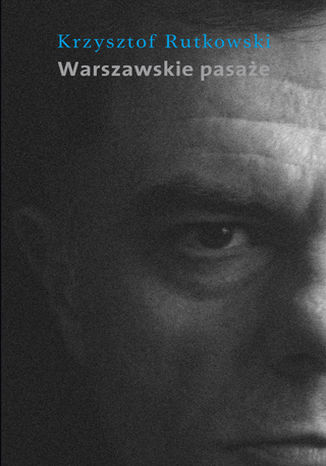 Warszawskie pasae Krzysztof Rutkowski - okadka ebooka
