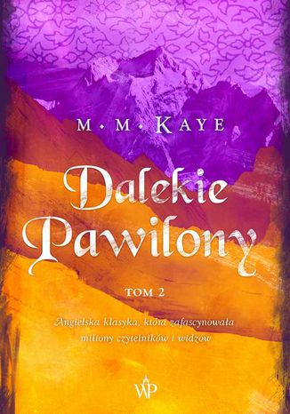 Dalekie Pawilony. Tom 2 Mary Margaret Kaye - okadka audiobooks CD