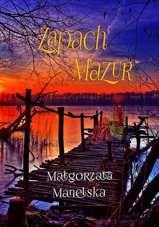Zapach Mazur Magorzata Manelska - okadka ebooka