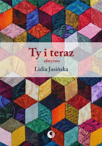 Ty i teraz. Aforyzmy Lidia Jasiska - okadka audiobooks CD