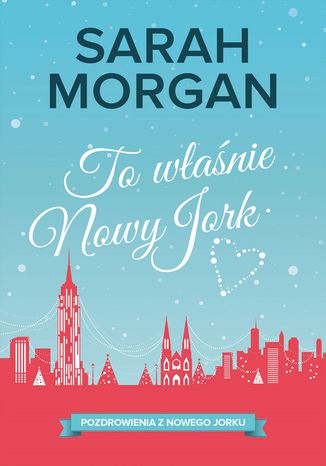To właśnie Nowy Jork Sarah Morgan - okładka książki