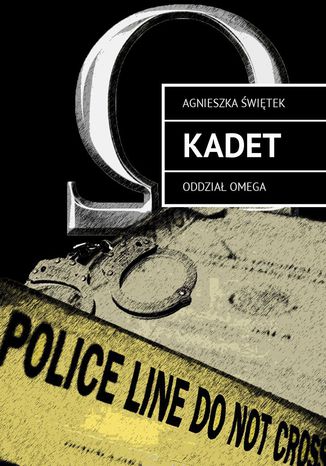 Kadet. Oddzia Omega Agnieszka witek - okadka audiobooks CD