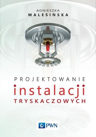 Projektowanie instalacji tryskaczowych Agnieszka Malesiska - okadka audiobooka MP3