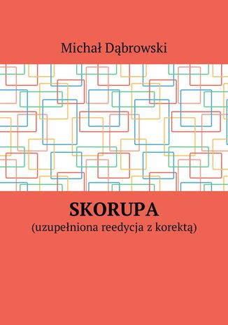 Skorupa Micha Dbrowski - okadka ebooka