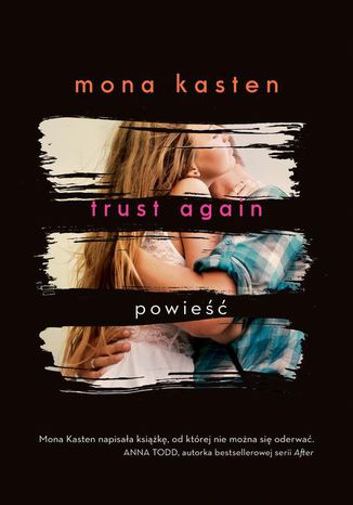 Trust Again Mona Kasten - okadka ebooka