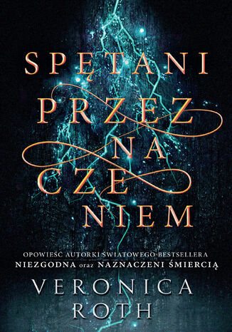 Naznaczeni śmiercią (Tom 2). Spętani przeznaczeniem