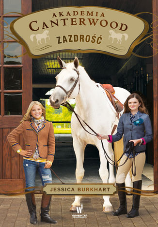 Akademia Canterwood (Tom 18). Zazdrość