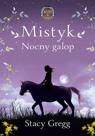 Klub w siodle (Tom 1). Mistyk