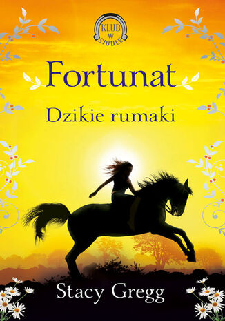 Klub w siodle (Tom 3). Fortunat