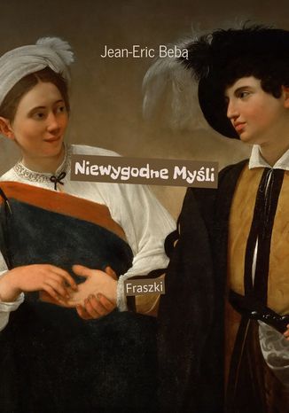 Niewygodne myśli