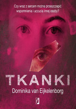 Tkanki Dominika van Eijkelenborg - okadka audiobooka MP3