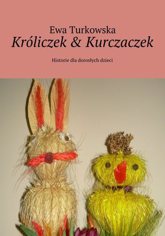 Króliczek & Kurczaczek