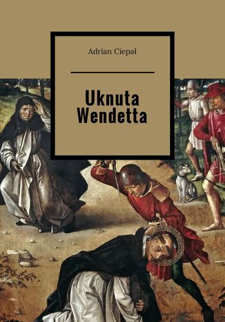 Uknuta wendetta Adrian Ciepa - okadka audiobooks CD