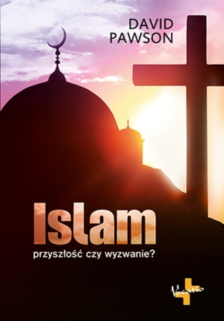 Islam - przyszo czy wyzwanie? David Pawson - okadka ebooka