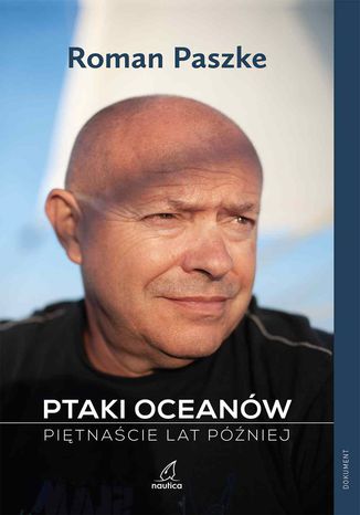 Ptaki oceanw. Pitnacie lat pniej Roman Paszke - okadka audiobooks CD