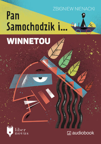 Pan Samochodzik i Winnetou Zbigniew Nienacki - okładka audiobooks CD