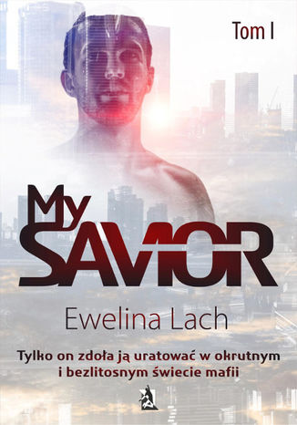 My Savior. Tom I Ewelina Lach - okładka audiobooks CD