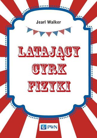 Latajcy cyrk fizyki Jearl Walker - okadka audiobooka MP3
