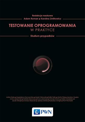 Okładka:Testowanie oprogramowania w praktyce. Studium przypadków 