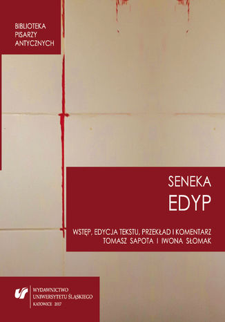 Lucius Annaeus Seneca: 'Edyp. Oedipus' wstp, edycja tekstu, przekad i komentarz Tomasz Sapota, Iwona Somak - okadka audiobooks CD