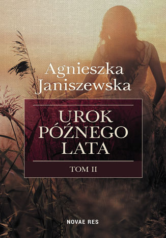 Urok późnego lata tom II