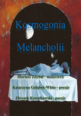 Kosmogonia melancholii Katarzyna Gobek-White - okadka ebooka