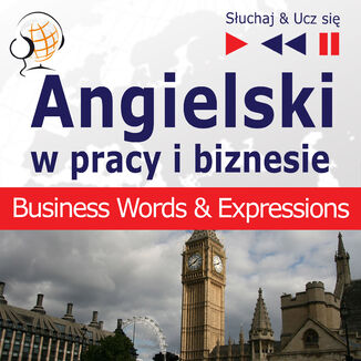 Angielski w pracy i biznesie Business English Words and Expressions Dorota Guzik - okładka audiobooka MP3