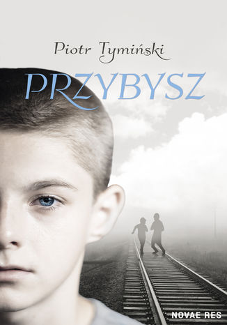 Przybysz Piotr Tymiski - okadka ebooka